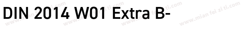 DIN 2014 W01 Extra B字体转换